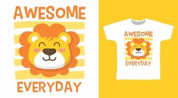 Cute lion awesome everyday design vector illustration ready for print on t-shirt