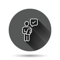 Organization management icon in flat style. People with check mark vector illustration on black round background with long shadow effect. Businessman circle button business concept.