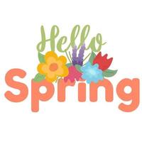 hola spring.vector hola letras de primavera con flores vector