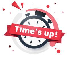 Time's up and watch 3D vector icon .Timer symbol illustration