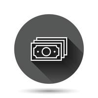 Money stack icon in flat style. Exchange cash vector illustration on black round background with long shadow effect. Banknote bill circle button business concept.