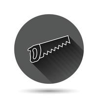 Saw blade icon in flat style. Working tools vector illustration on black round background with long shadow effect. Hammer circle button business concept.