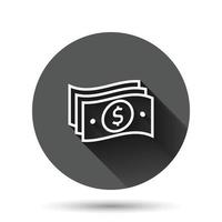 Money stack icon in flat style. Exchange cash vector illustration on black round background with long shadow effect. Dollar banknote bill circle button business concept.