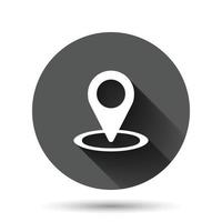 Map pin icon in flat style. gps navigation vector illustration on black round background with long shadow effect. Locate position circle button business concept.