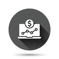 icono de gráfico de computadora portátil en estilo plano. Ilustración de vector de diagrama de dinero sobre fondo redondo negro con efecto de sombra larga. concepto de negocio de botón de círculo de proceso financiero.