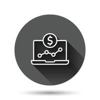 Laptop computer chart icon in flat style. Money diagram vector illustration on black round background with long shadow effect. Financial process circle button business concept.