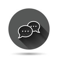 Speak chat sign icon in flat style. Speech bubbles vector illustration on black round background with long shadow effect. Team discussion circle button business concept.