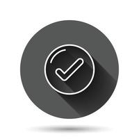 Check mark sign icon in flat style. Confirm button vector illustration on black round background with long shadow effect. Accepted circle button business concept.