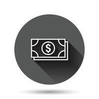 icono de billete de dólar en estilo plano. Ilustración de vector de efectivo en dólares sobre fondo redondo negro con efecto de sombra larga. concepto de negocio de botón de círculo de billete de banco.