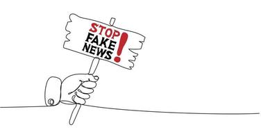 Continuous one line drawing of hand with placard calling STOP FAKE NEWS vector