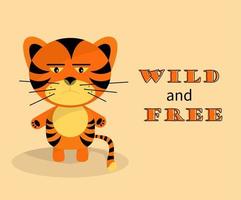 Grumpy tiger cub. Wild and free vector