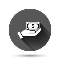 Remuneration icon in flat style. Money in hand vector illustration on black round background with long shadow effect. Banknote payroll circle button business concept.