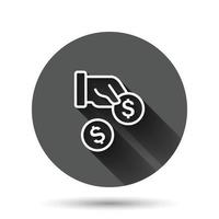 Remuneration icon in flat style. Money in hand vector illustration on black round background with long shadow effect. Coin payroll circle button business concept.