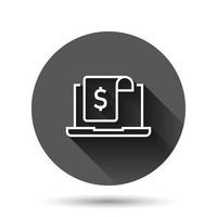 portátil con icono de dinero en estilo plano. ilustración de vector de dólar de computadora sobre fondo redondo negro con efecto de sombra larga. concepto de negocio de botón de círculo de monitoreo de finanzas.