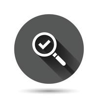 Check mark with magnifying glass icon in flat style. Loupe accept vector illustration on black round background with long shadow effect. Search checklist circle button business concept.