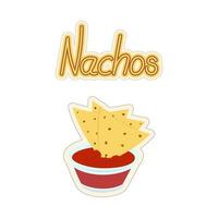 Handwritten lettering nachos and glass bowl and tomato sauce, chips. Sticker. Latin American food vector