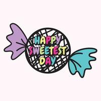 Word letter Happy Sweetest Day for element design template vector