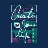 crea tu vida nyc marco de texto tipografía gráfica vector imprimir