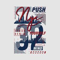 push yourself new york city graphic t shirt print, typography vector