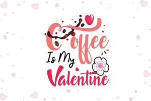 el café es mi día de san valentín svg amor vector