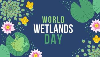 World Wetlands Day. February 2. Holiday concept. Template for background, banner, card, poster with text inscription. vector