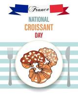 día nacional del croissant, feriado. croissants en un plato, un tenedor con un cuchillo y una bandera francesa. pancarta, póster, vector