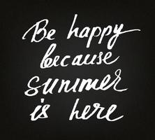 Summer quote, handlettering design. vector