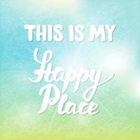 Happy place inscription vector