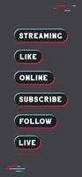 Tiktok social media call to action buttons. Streaming live online, follow, like and subscribe. vector