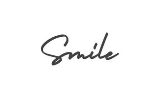 Smile handwritten brush lettering. Modern calligraphy isolated on white background. vector