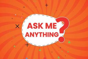 Ask me anything with question mark symbol vector