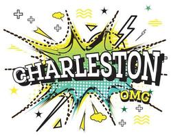 Charleston Comic Text in Pop Art Style Isolated on White Background. vector