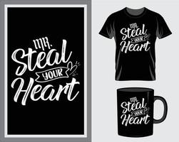 Mr. steal your heart happy valentine's day quote t-shirt and mug design vector