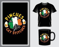 Pinches get stitches St. Patrick's Day quote t-shirt and mug design vector