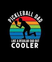 pickleball papá como un papá normal pero con un diseño de camiseta más genial vector