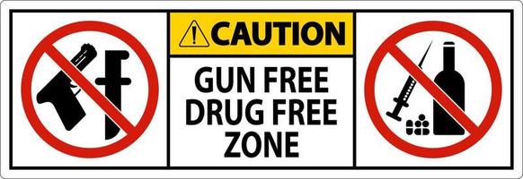 Caution Sign Gun Free Drug Free Zone vector