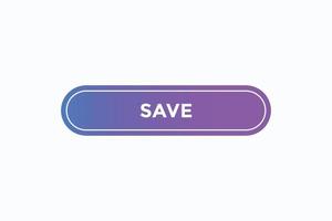 save button vectors.sign label speech bubble save vector