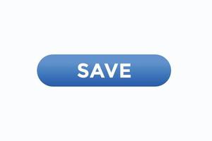 save button vectors.sign label speech bubble save vector