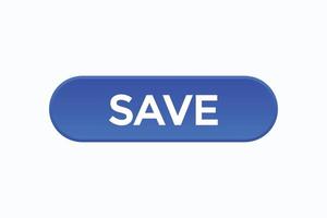 save button vectors.sign label speech bubble save vector