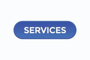 services button vectors.sign label speech bubble services vector