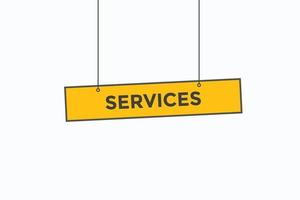 services button vectors.sign label speech bubble services vector