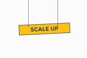 scale up button vectors.sign label speech bubble scale up vector