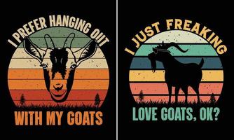 I Prefer Hanging Out With My Goats, I Just Freaking Love Goats, OK, Funny Retro Vintage Sunset T-shirt Design vector