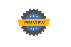 preview text Button. preview Sign Icon Label Sticker Web Buttons vector