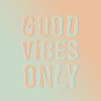 Good vibes only vintage retro warp text typography design vector template for t shirt poster banner wall art.