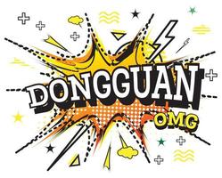 Dongguan Comic Text in Pop Art Style Isolated on White Background. vector