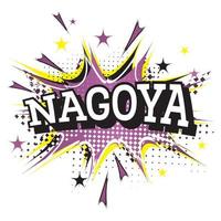 Nagoya Comic Text in Pop Art Style Isolated on White Background. vector