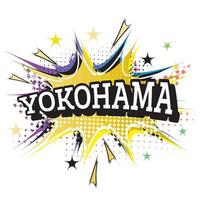 Yokohama Comic Text in Pop Art Style Isolated on White Background. vector