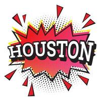 Houston Comic Text in Pop Art Style Isolated on White Background. vector