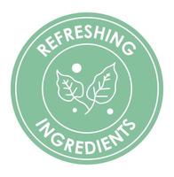 Refreshing ingredients, ecological content label vector